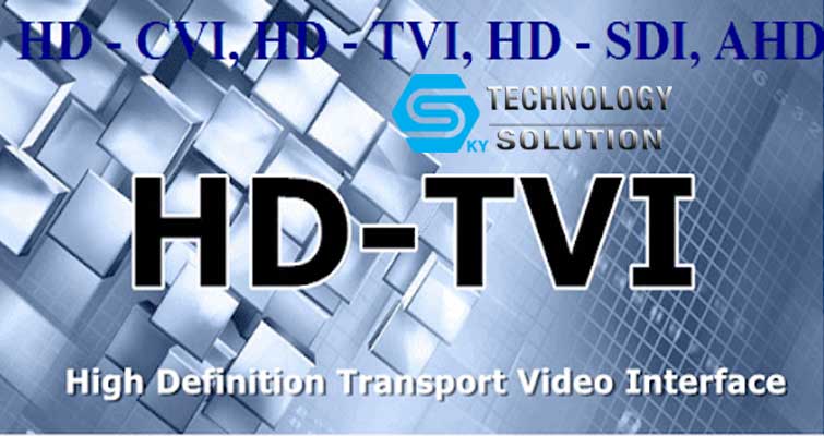 hd-tvi-la-gi-skytech.company-2