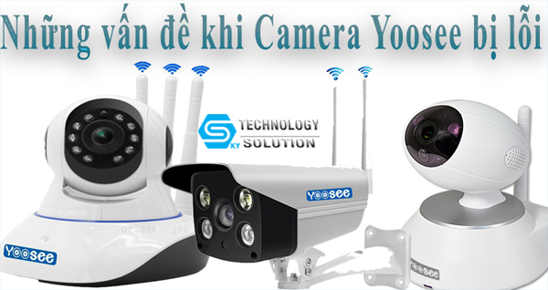 dich-vu-sua-chua-camera-yoosee-chat-luong-gia-re-quan-son-tra-skytech.company