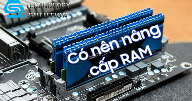 don-vi-mua-ban-va-nang-cap-ram-may-tinh-tai-nha-uy-tin-nhat-quan-son-tra-skytech.company-0