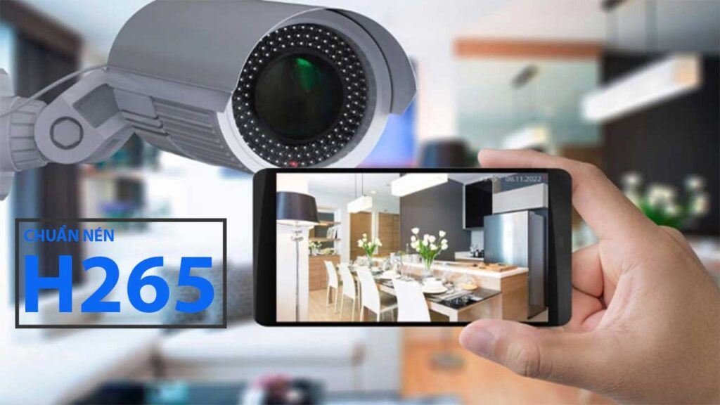 camera-ip-h-265-la-gi-uu-diem-cua-chuan-h265-1