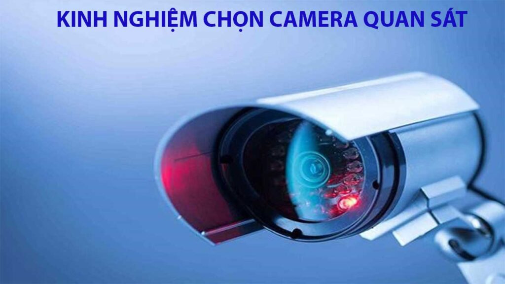 kinh-nghiem-lua-chon-va-lap-dat-camera-quan-sat-3