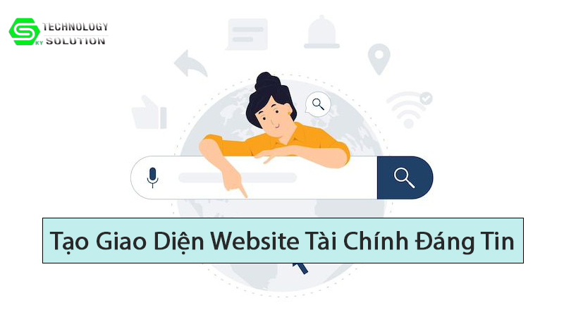 giao-dien-website-tai-chinh-can-mang-cam-giac-tin-cay-ra-sao-1