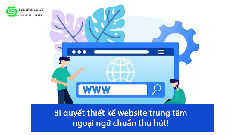 website-trung-tam-ngoai-ngu-can-co-gi-de-thu-hut-hoc-vien-1