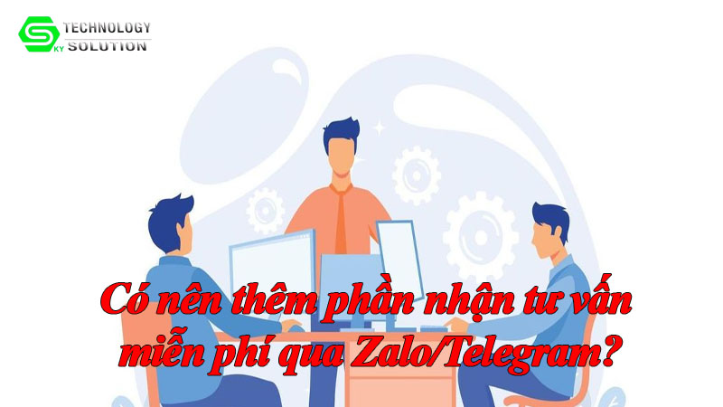 co-nen-them-phan-nhan-tu-van-mien-phi-qua-zalo-telegram-1